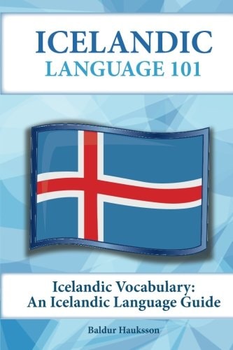 Icelandic Vocabulary An Icelandic Language Guide