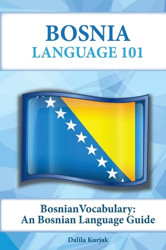 Bosnian Vocabulary A Bosnian Language Guide