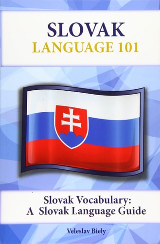Slovak Vocabulary A Slovak Language Guide