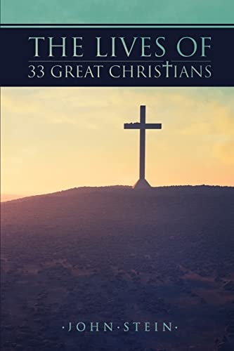 The Lives of 33 Great Christians