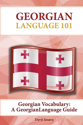Georgian Vocabulary A Georgian Language Guide