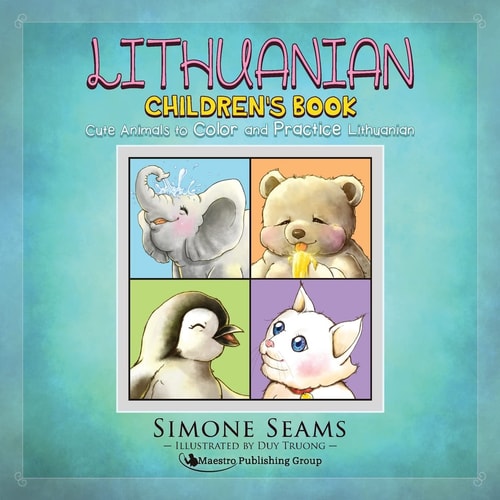 Lithuanian Children's Book Cute Animals to Color and Practice Lithuanian