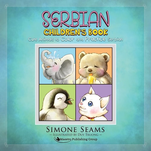 Serbian Children's Book Cute Animals to Color and Practice Serbian