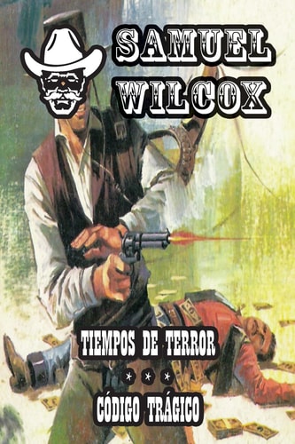 Tiempos de Terror and Codigo Tragico