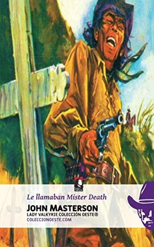 Le Llamaban Mister Death
