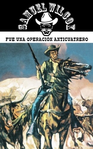 Fue Una Operacion Anticuatrero
