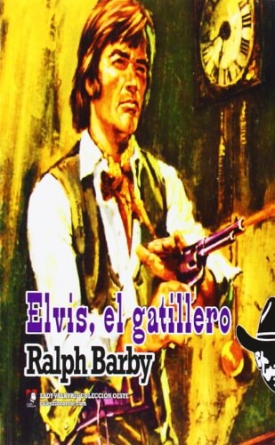 Elvis, El Gatillero