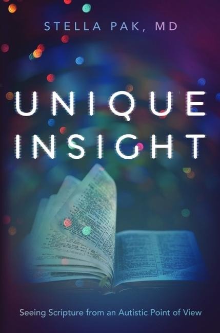 Unique Insight: Seeing Scripture from an Autistic Point of View