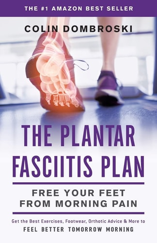 The Plantar Fasciitis Plan Free Your Feet from Morning Pain