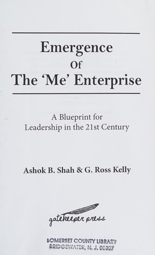 Emergence of the 'Me' Enterprise A Blueprint for Leadership in the 21st Century