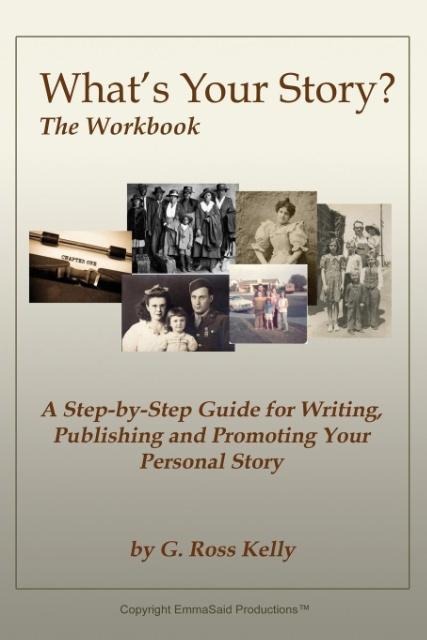 Whats Your Story? the Workbook