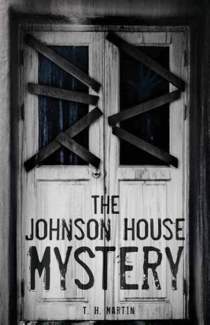 The Johnson House Mystery