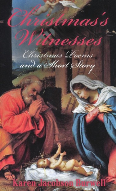 Christmass Witnesses: Nativity poems and a short story