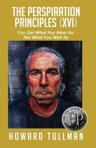 The Perspiration Principles (Volume XVI)