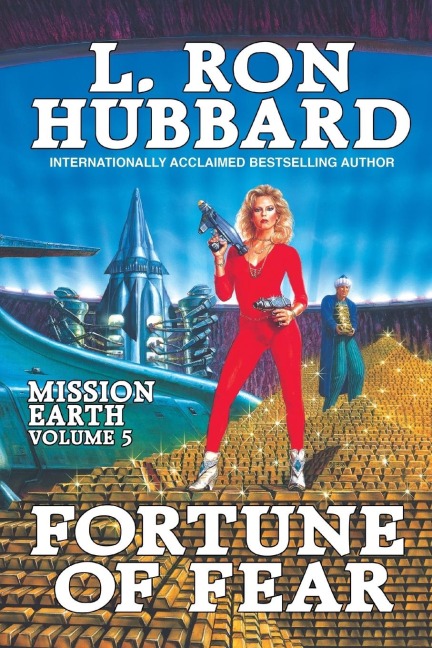 Fortune of Fear: Mission Earth Volume 5