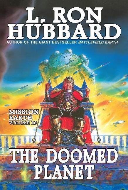 The Doomed Planet: Mission Earth Volume 10
