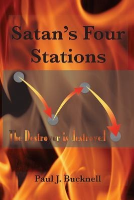 Satans Four Stations: The Destroyer Is Destroyed