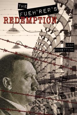 The Fuehrers Redemption