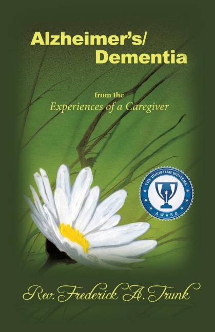 Alzheimers/Dementia from the Experiences of a Caregiver