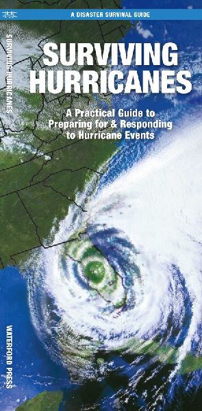 Surviving Hurricanes: A Practical Guide to Preparing for & Responding to Earthquake Events