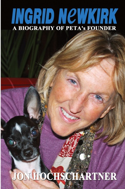 Ingrid Newkirk: A Biography of PETAs Founder