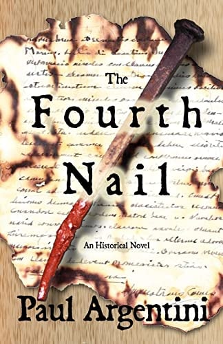 The Fourth Nail An Historical Novel