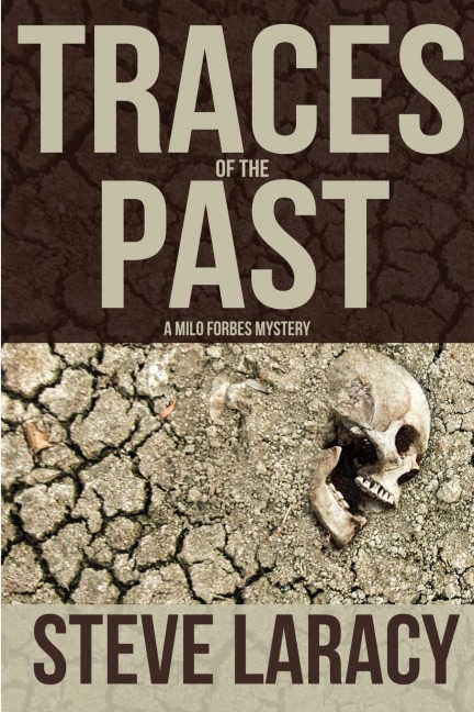 Traces of the Past: A Milo Forbes Mystery