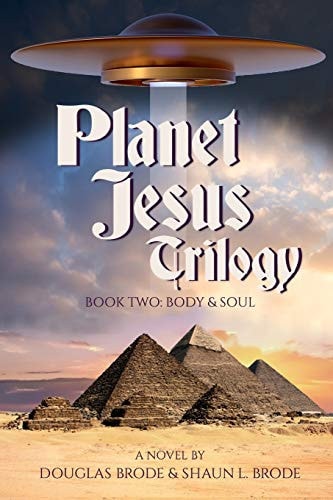 Planet Jesus Trilogy Book Two: Body and Soul