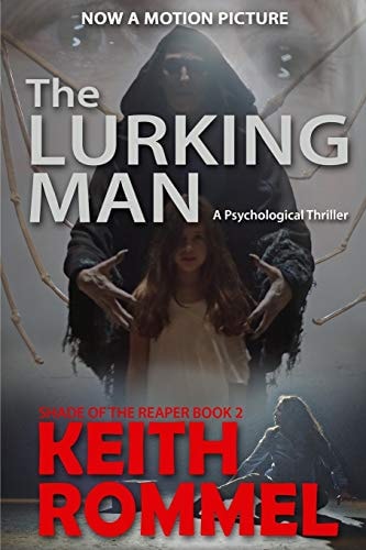 The Lurking Man A Psychological Thriller