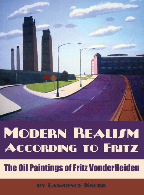 Modern Realism According to Fritz: The Oil Paintings of Fritz VonderHeiden