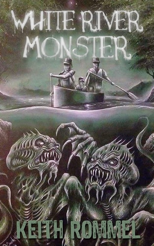 White River Monster