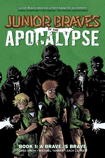 Junior Braves of the Apocalypse Vol. 1: A Brave Is Brave