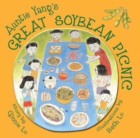 Auntie Yangs Great Soybean Picnic