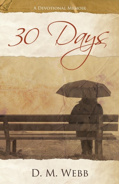30 Days: A Devotional Memoir