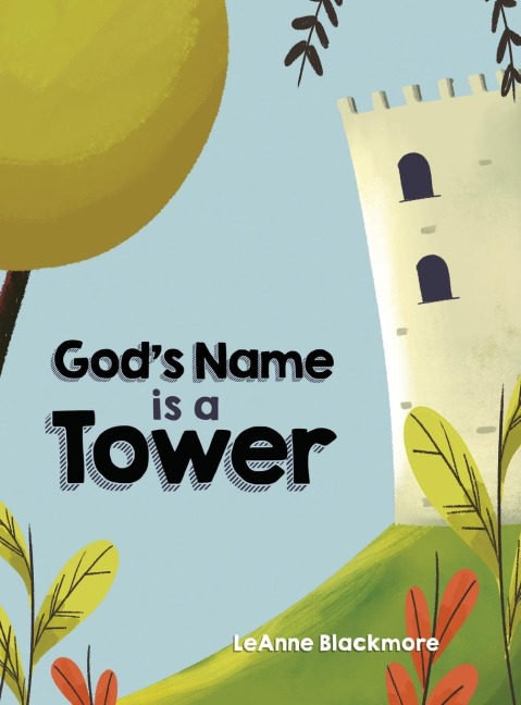 Gods Name is a Tower