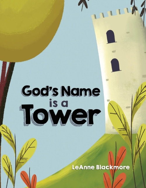 Gods Name is a Tower
