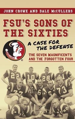 FSUs Sons of the Sixties: A Case for the Defense