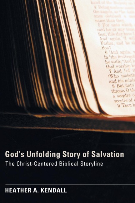 Gods Unfolding Story of Salvation