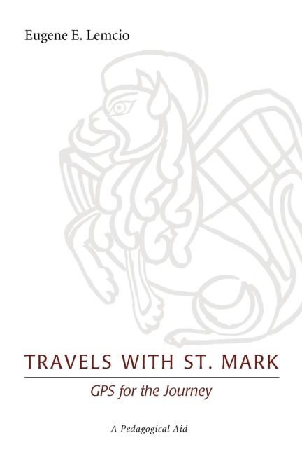 Travels with St. Mark: GPS for the Journey