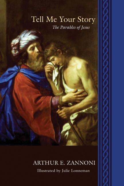 Tell Me Your Story: The Parables of Jesus