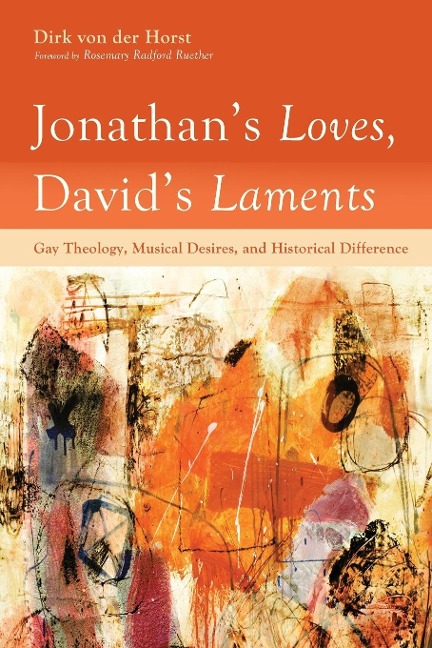 Jonathans Loves, Davids Laments