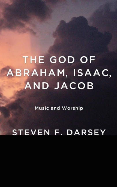 The God of Abraham, Isaac, and Jacob