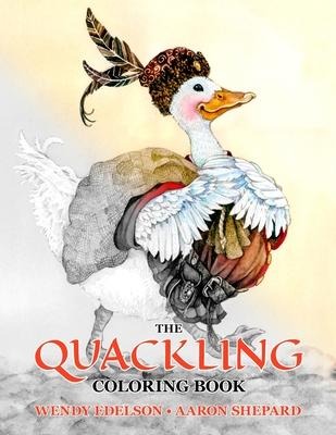 The Quackling Coloring Book: A Grayscale Adult Coloring Book and Childrens Storybook Featuring a Favorite Folk Tale