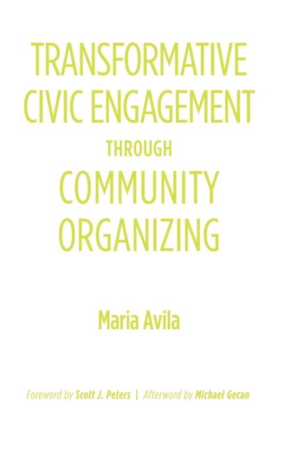 Transformative Civic Engagement Through Community Organizing
