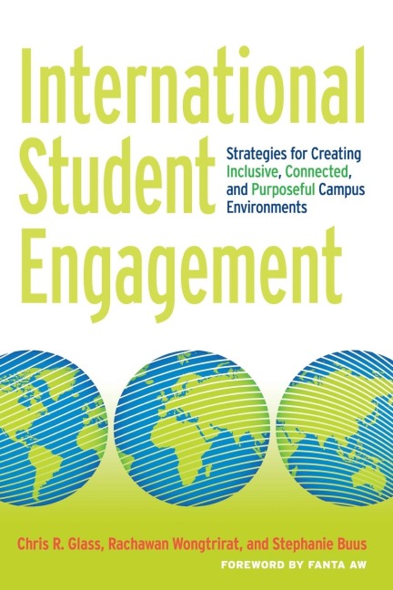 International Student Engagement: Strategies for Creating Inclusive, Connected, and Purposeful Campus Environments
