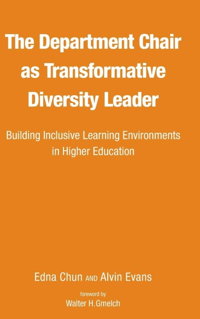 The Department Chair as Transformative Diversity Leader: Building Inclusive Learning Environments in Higher Education