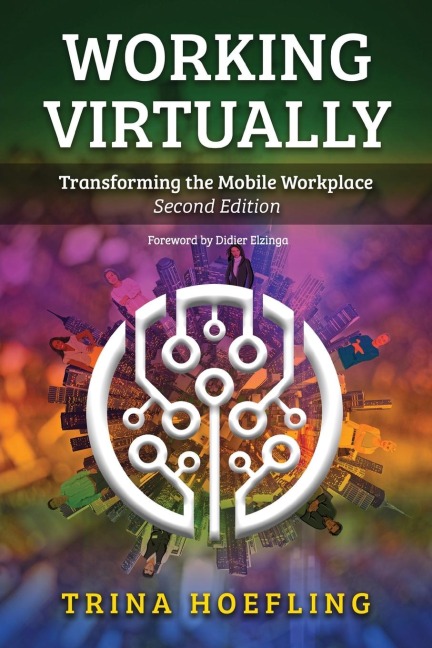 Working Virtually: Transforming the Mobile Workplace