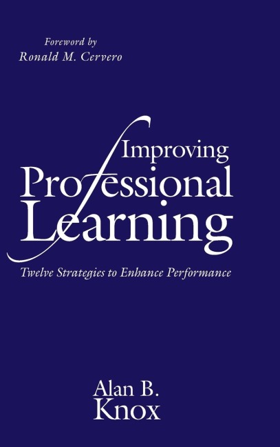 Improving Professional Learning: Twelve Strategies to Enhance Performance