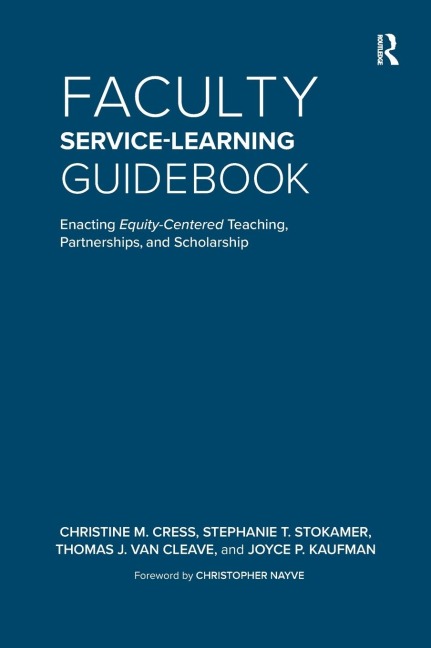 Faculty Service-Learning Guidebook: Enacting Equity-Centered Teaching, Partnerships, and Scholarship