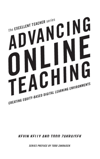 Advancing Online Teaching: Creating Equity-Based Digital Learning Environments